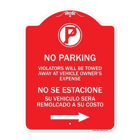 Signmission Violators Will Be Towed Away at Vehicle Owners Expense No Se Estacione Su Vehiculo, RW-1824-22736 A-DES-RW-1824-22736